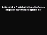 [Read book] Getting a Job in Private Equity: Behind the Scenes Insight into How Private Equity