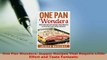 Download  One Pan Wonders Supper Recipes That Require Little Effort and Taste Fantastic Read Online