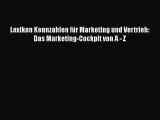 Read Lexikon Kennzahlen für Marketing und Vertrieb: Das Marketing-Cockpit von A - Z Ebook Free