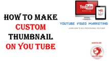 Why & how To make custom thumbnail on youtube - Creator World