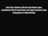 [Read book] Fast Start Guide to Work from Home Jobs: Legitimate Work from Home Job Opportunities