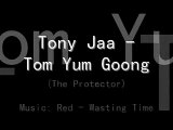 Tony Jaa - Tom Yum Goong