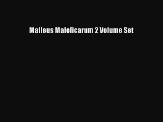 [PDF] Malleus Maleficarum 2 Volume Set [Read] Online