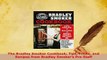 PDF  The Bradley Smoker Cookbook Tips Tricks and Recipes from Bradley Smokers Pro Staff Download Full Ebook
