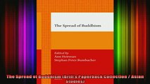 Read  The Spread of Buddhism Brills Paperback Collection  Asian Studies  Full EBook