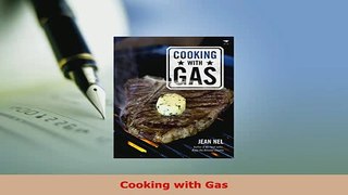 Download  Cooking with Gas Download Full Ebook