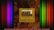 Read  Encountering Jesus  Buddha Their Lives and Teachings  Full EBook