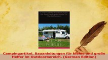 Download  Campingartikel Bauanleitungen für kleine und große Helfer im Outdoorbereich German Ebook