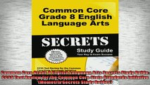 READ book  Common Core Grade 8 English Language Arts Secrets Study Guide CCSS Test Review for the  FREE BOOOK ONLINE