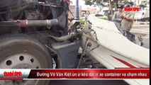 TP.HCM- Đường Võ Văn Kiệt ùn ứ kéo dài vì xe container va chạm nhau