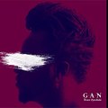 G.A.N - Outro // (Texte Symbole album 2016)