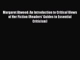 [PDF] Margaret Atwood: An Introduction to Critical Views of Her Fiction (Readers' Guides to