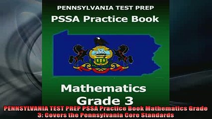 FREE PDF  PENNSYLVANIA TEST PREP PSSA Practice Book Mathematics Grade 3 Covers the Pennsylvania  DOWNLOAD ONLINE