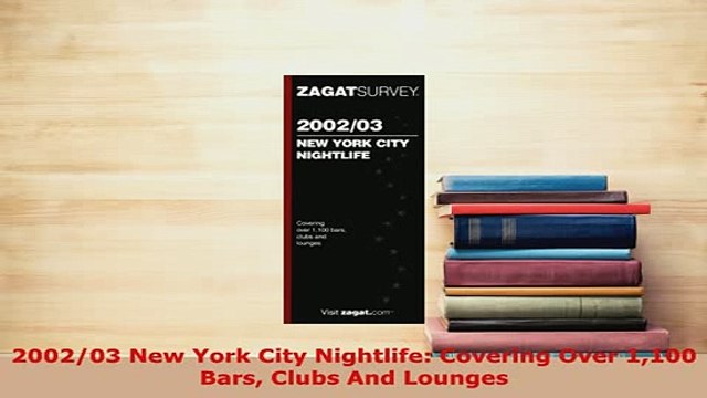 Download 200203 New York City Nightlife Covering Over 1100 Bars Clubs And Lounges PDF Book Free