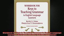 FREE DOWNLOAD  Workbook for Keys to Teaching Grammar to English Language Learners Michigan Teacher  DOWNLOAD ONLINE