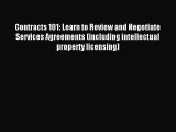 [Download PDF] Contracts 101: Learn to Review and Negotiate Services Agreements (including