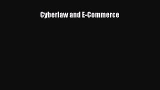 [Download PDF] Cyberlaw and E-Commerce Read Online