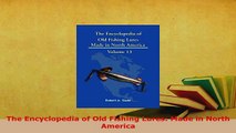 PDF  The Encyclopedia of Old Fishing Lures Made in North America Download Online