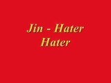 Jin - Hater Hater