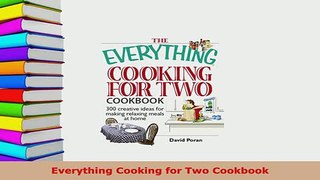 PDF  Everything Cooking for Two Cookbook Ebook