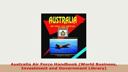 PDF  Australia Air Force Handbook World Business Investment and Government Library Ebook