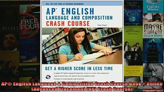 Free PDF Downlaod  AP English Language  Composition Crash Course Book  Online Advanced Placement AP READ ONLINE