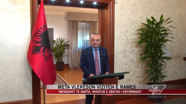 Meta vlerëson vizitën e Ramës - News, Lajme - Vizion Plus