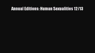 Read Annual Editions: Human Sexualities 12/13 Ebook Free