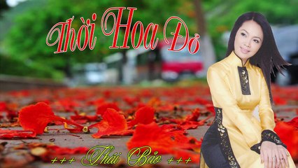 NSND Thái Bảo || THỜI HOA ĐỎ || NHẠC CÁCH MẠNG || NHẠC TRỮ TÌNH