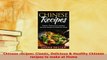 PDF  Chinese recipes Classic Delicious  Healthy Chinese recipes to make at Home Download Online