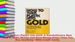 Download  How to Turn Plastic into Gold A Revolutionary New Way to Make Money and Save Money Every Free Books