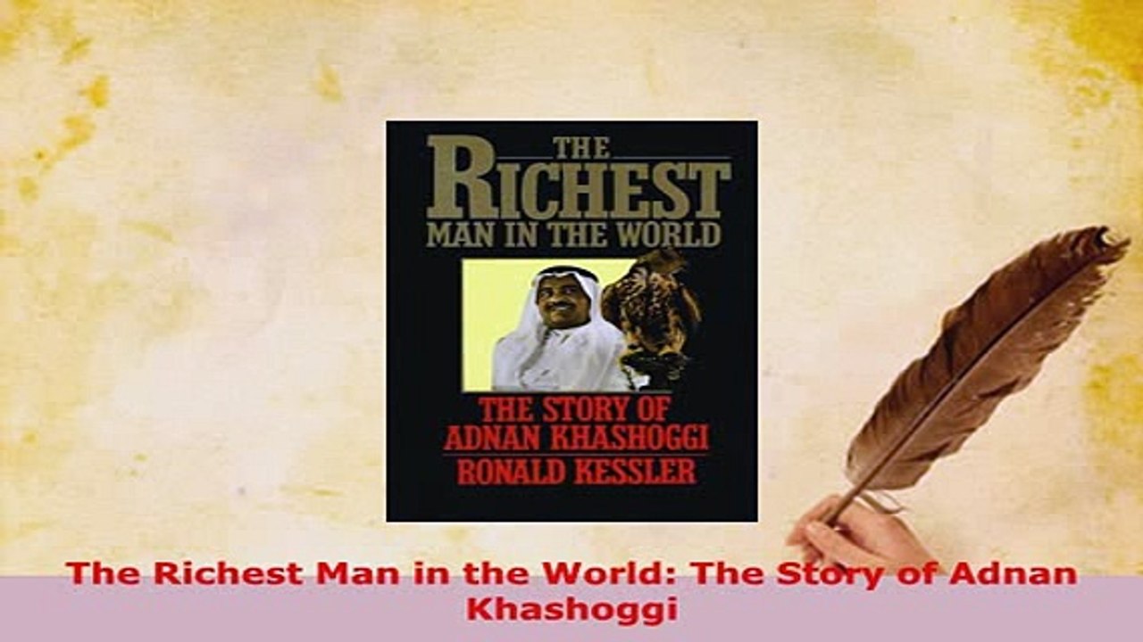 Download  The Richest Man in the World The Story of Adnan Khashoggi Read Full Ebook