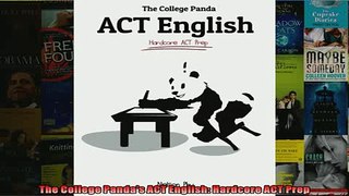 READ book  The College Pandas ACT English Hardcore ACT Prep  FREE BOOOK ONLINE