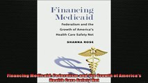 READ book  Financing Medicaid Federalism and the Growth of Americas Health Care Safety Net  FREE BOOOK ONLINE