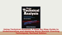 PDF  Using Technical Analysis A StepbyStep Guide to Understanding and Applying Stock Market PDF Full Ebook