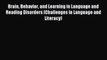 Read Brain Behavior and Learning in Language and Reading Disorders (Challenges in Language