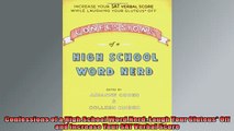 FREE PDF  Confessions of a High School Word Nerd Laugh Your Gluteus Off and Increase Your SAT READ ONLINE