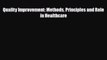 Quality Improvement: Methods Principles and Role in Healthcare [PDF] Full Ebook