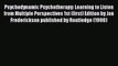 Read Psychodynamic Psychotherapy: Learning to Listen from Multiple Perspectives 1st (first)