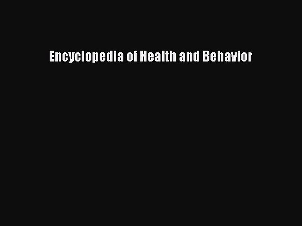 Read Encyclopedia of Health and Behavior Ebook Free