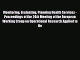 Monitoring Evaluating Planning Health Services - Proceedings of the 24th Meeting of the European