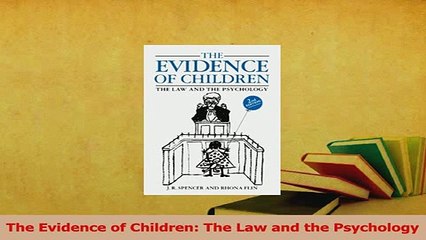 Read  The Evidence of Children The Law and the Psychology Ebook Free