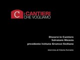 Discorsi in Cantiere: Salvatore Nicosia, presidente Istituto Gramsci Siciliano