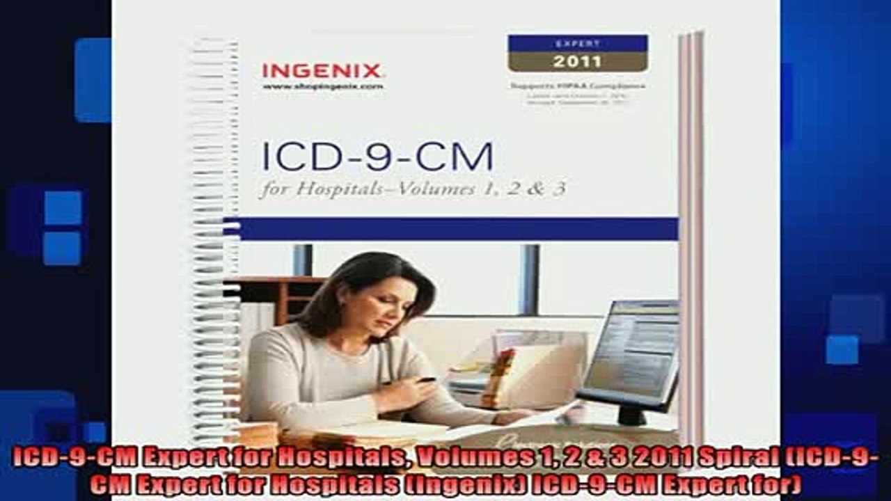 Free Download Icd9cm Expert For Hospitals Volumes 1 2 3 2011 Spiral Icd9cm Expert For Hospitals Read Online - 