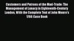 [Read book] Customers and Patrons of the Mad-Trade: The Management of Lunacy in Eighteenth-Century