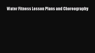 [PDF] Water Fitness Lesson Plans and Choreography [Download] Online