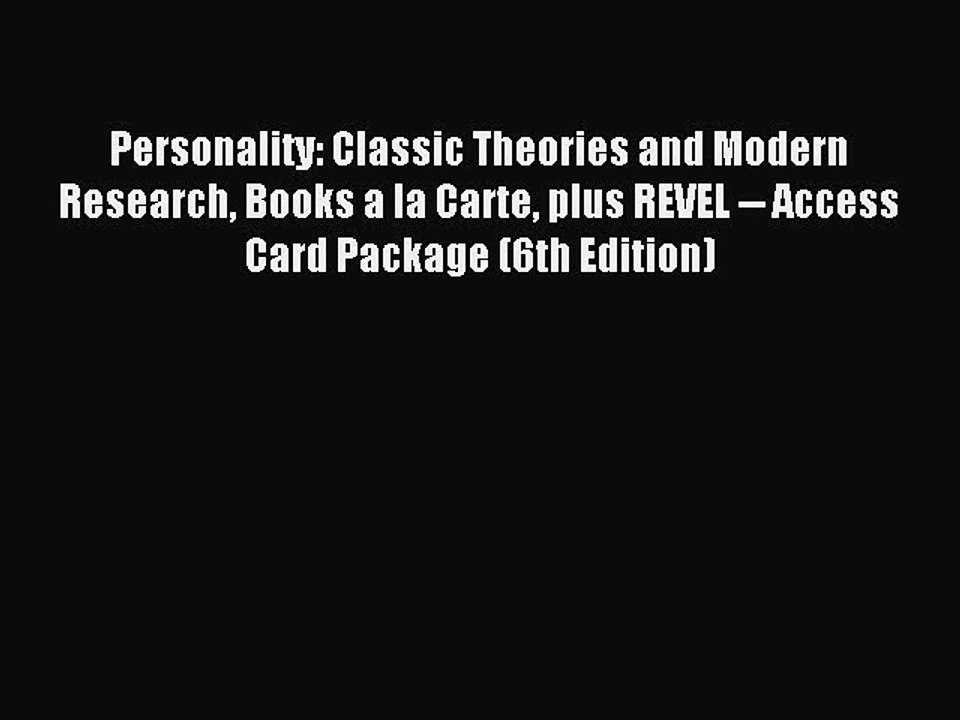 Read Personality: Classic Theories and Modern Research Books a la Carte plus REVEL -- Access