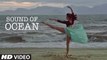 Sound Of Ocean- Video (Short Film) - Jacqueline Fernandez & Arjun Rampal