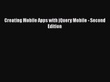 [PDF] Creating Mobile Apps with jQuery Mobile - Second Edition [Read] Online