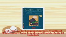 PDF  Arabic Stories for Language Learners Traditional Middle Eastern Tales In Arabic and Read Full Ebook